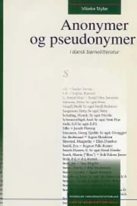 Anonymer og pseudonymer af Vibeke Stybe