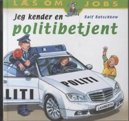Jeg kender en politibetjent af Ralf Butschkow