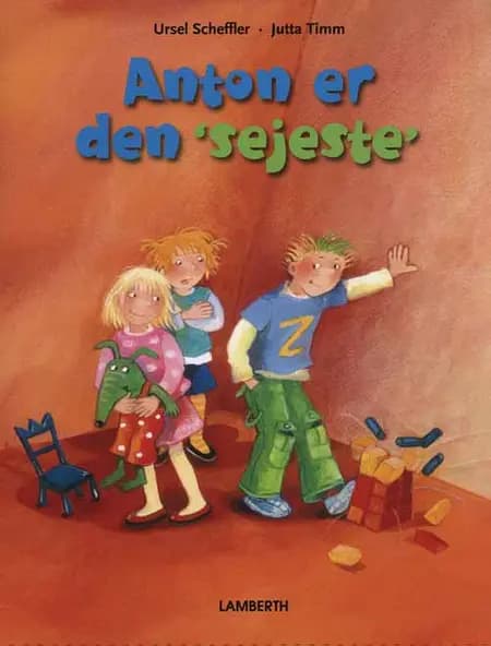 Anton er den sejeste af Ursel Scheffler