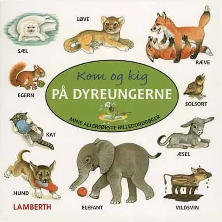 Kom og kig på dyreungerne af Julia Hofmann