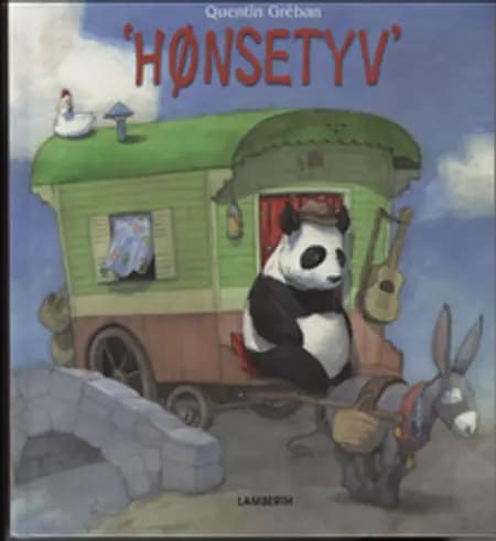 Hønsetyv af Quentin Gréban