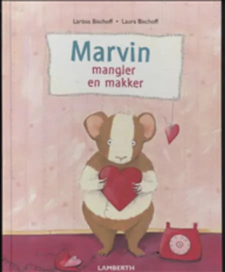 Marvin mangler en makker af Larissa Bischoff