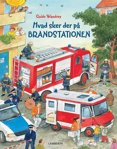 Hvad sker der på brandstationen af Guido Wandrey