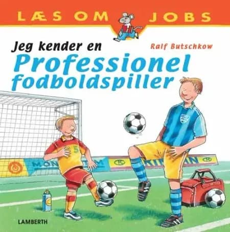 Jeg kender en professionel fodboldspiller af Ralf Butschkow
