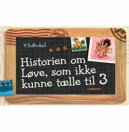 Historien om Løve, som ikke kunne tælle til 3 af Martin Baltscheit
