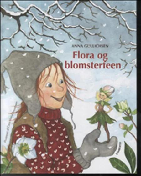 Flora og blomsterfeen af Anna Gullichsen