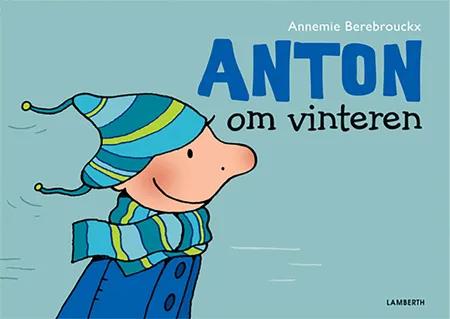 Anton om vinteren af Annemie Berebrouckx