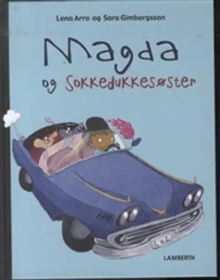 Magda og sokkedukkesøster af Lena Arro