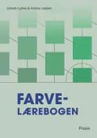 Farvelærebogen af Lisbeth Lyhne og Anette Lødsen