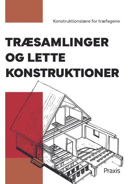 Træsamlinger og lette konstruktioner af Tømrerfagets Lærebogsudvalg