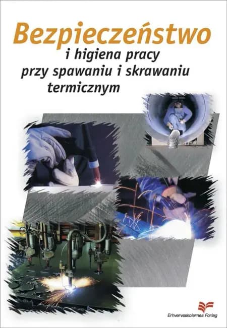 Bezpiecze´nstwo i higiena pracy przy spawaniu i skrawaniu termicznym af Erik Beck Hansen