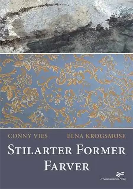 Stilarter, former, farver af Elna Krogsmose
