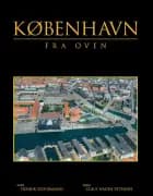 København fra oven af Claus Hagen Petersen