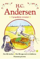 H. C. Andersen - 3 populære eventyr RØD af H.C. Andersen