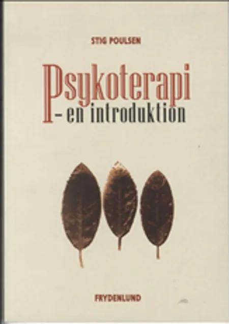 Psykoterapi - en introduktion af Stig Poulsen
