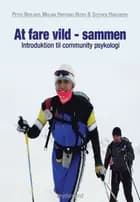 At fare vild - sammen af Mirjam Høffding Refby, Peter Berliner og Stephen Hakesberg