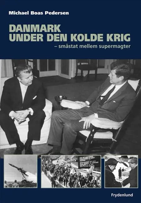 Danmark under den kolde krig af Michael Boas Pedersen