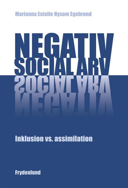 Negativ social arv af Marianne Estelle Nysom Egebrønd