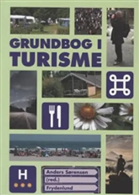 Grundbog i turisme af Anders Sørensen