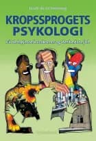 Kropssprogets psykologi af Jacob de Lichtenberg