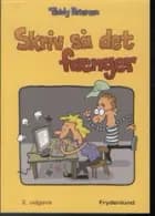 Skriv så det fænger af Teddy Petersen