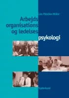Arbejds-, organisations- og ledelsespsykologi af Lars Paludan-Müller