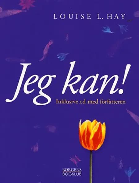 Jeg kan! af Louise L. Hay