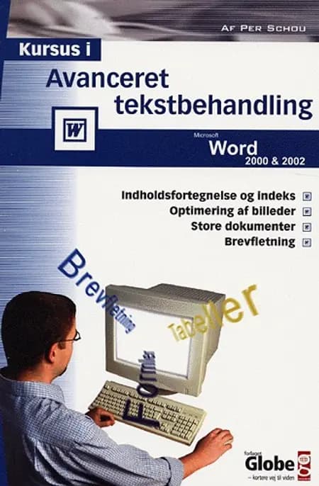 Kursus i Avanceret Tekstbehandling af Per Schou