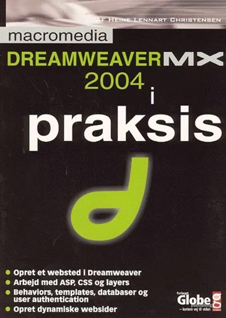 Dreamweaver MX 2004 i praksis af Heine Lennart Christensen