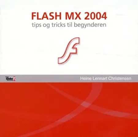 Flash MX 2004 af Heine Lennart Christensen