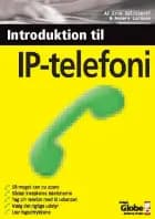 Introduktion til IP-telefoni af E.Splittorff E.Splittorff og A.Larsson A.Larsson