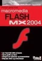 Hurtigt i gang med Flash MX 2004 af Heine Lennart Christensen