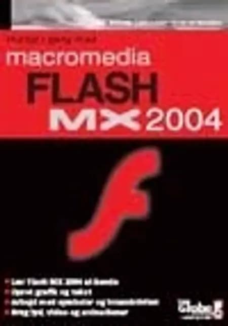 Hurtigt i gang med Flash MX 2004 af Heine Lennart Christensen