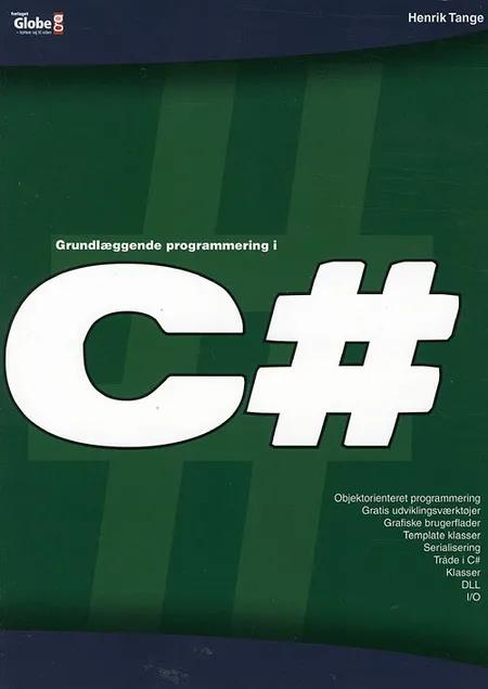 Grundlæggende programmering i C++ af Henrik Tange