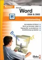 Kursus i Word 2000/2002 af Carsten Straaberg