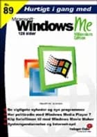 Hurtigt i gang med Windows ME af Martin Simon