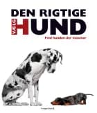 Vælg den rigtige hund af David Alderton