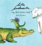 Lille krokodille og det store hul af Birde Poulsen