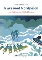 Kurs mod Nordpolen af Nils Hartmann