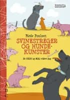 Svinestreger og hundekunster af Birde Poulsen