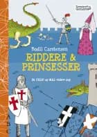 Riddere og prinsesser af Bodil Carstensen