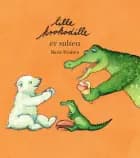 Lille Krokodille er sulten af Birde Poulsen