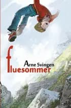 Fluesommer af Arne Svingen