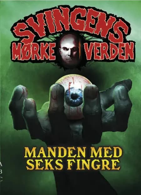 Manden med seks fingre af Arne Svingen