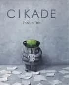 Cikade af Shaun Tan