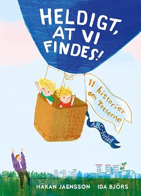 Heldigt, at vi findes! af Håkan Jaensson