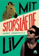 Mit storslåede liv af Jenny Jägerfeld