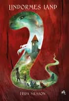 Lindormes land af Frida Nilsson