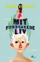 Mit forheksede liv af Daniel Zimakoff