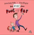 Den kæmpe store bog om Poul og far af Andreas Bræstrup Kirstein og Rasmus Bregnhøi